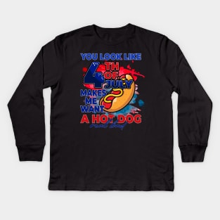 You look like the 4th of July, makes me want a hot dog Kids Long Sleeve T-Shirt